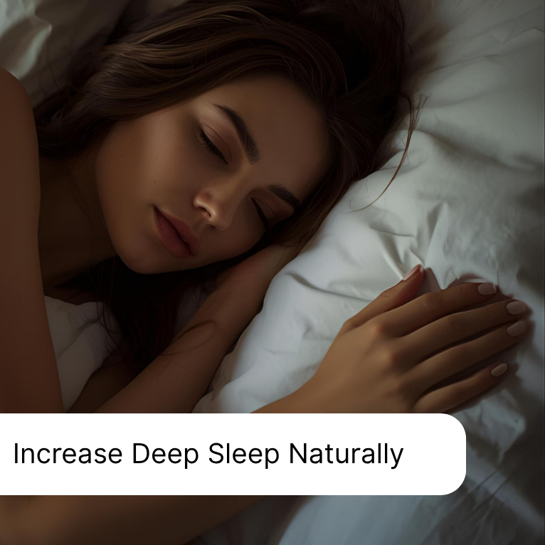 How to Increase Deep Sleep Naturally
