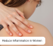 How to Reduce Inflammation in Women