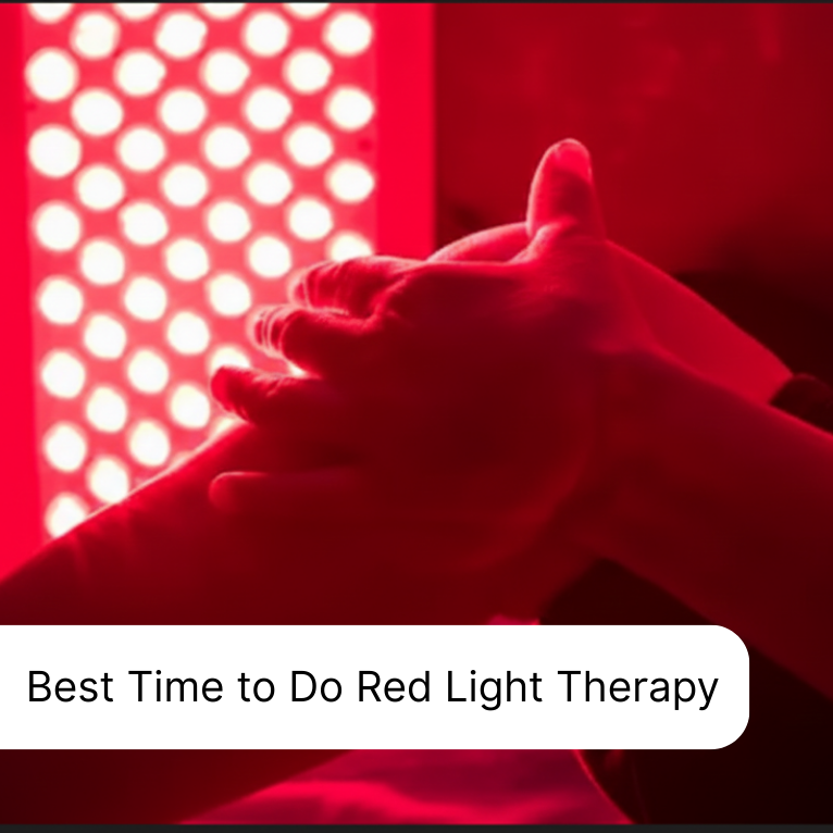 Best Time to Do Red Light Therapy